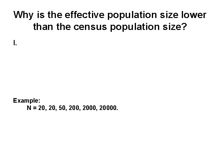 Why is the effective population size lower than the census population size? I. Example: