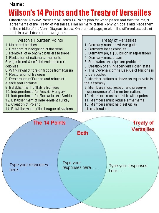 Name: Wilson’s 14 Points and the Treaty of Versailles Directions: Review President Wilson’s 14