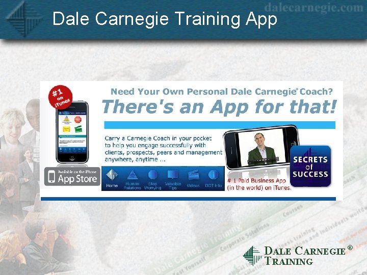 Dale Carnegie Training App DALE CARNEGIE Ò TRAINING 