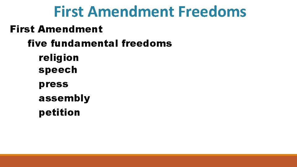 First Amendment Freedoms First Amendment five fundamental freedoms religion speech press assembly petition 