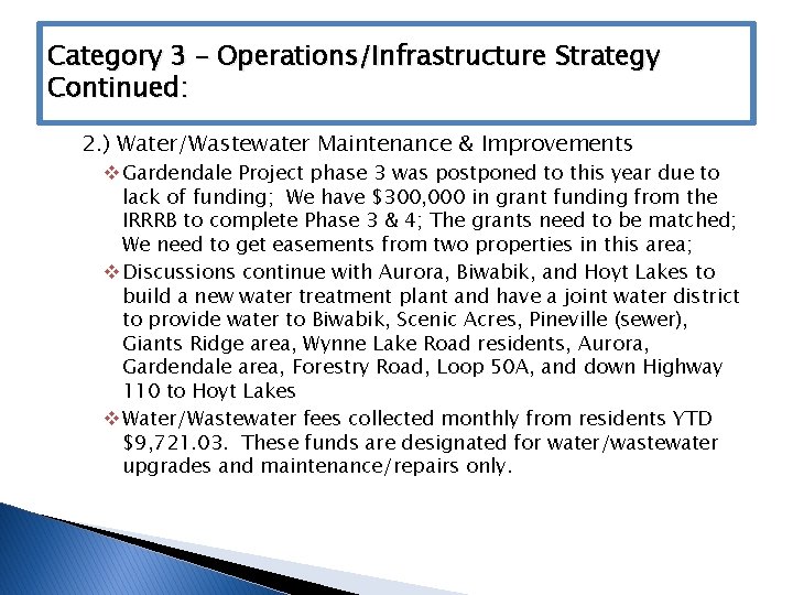 Category 3 – Operations/Infrastructure Strategy Continued: 2. ) Water/Wastewater Maintenance & Improvements v Gardendale