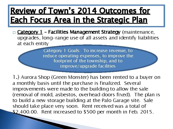 Review of Town’s 2014 Outcomes for Each Focus Area in the Strategic Plan �