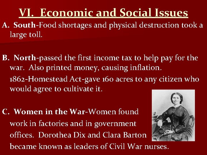 VI. Economic and Social Issues A. South-Food shortages and physical destruction took a large