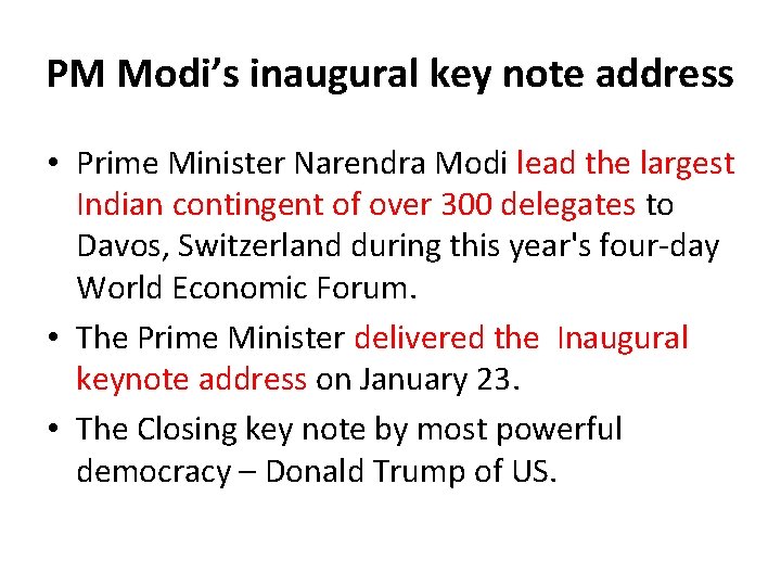 PM Modi’s inaugural key note address • Prime Minister Narendra Modi lead the largest