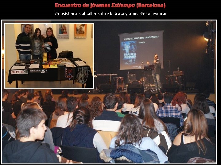 Encuentro de jóvenes Estiempo (Barcelona) 75 asistentes al taller sobre la trata y unos