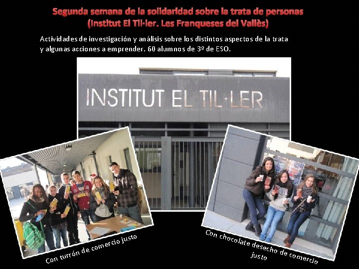Segunda semana de la solidaridad sobre la trata de personas (Institut El Til·ler. Les