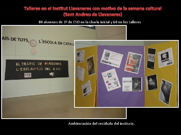 Talleres en el Institut Llavaneres con motivo de la semana cultural (Sant Andreu de