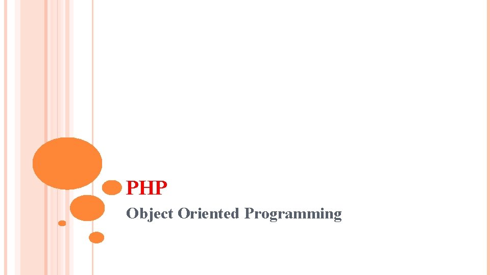 PHP Object Oriented Programming 