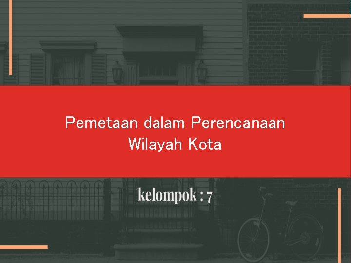 Pemetaan dalam Perencanaan Wilayah Kota 
