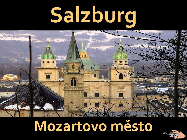 Salzburg Mozartovo město i i 