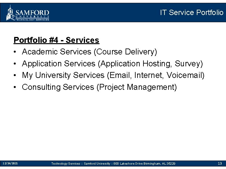 IT Service Portfolio #4 - Services • Academic Services (Course Delivery) • Application Services