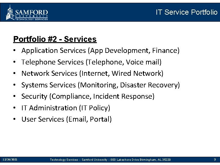 IT Service Portfolio #2 - Services • Application Services (App Development, Finance) • Telephone