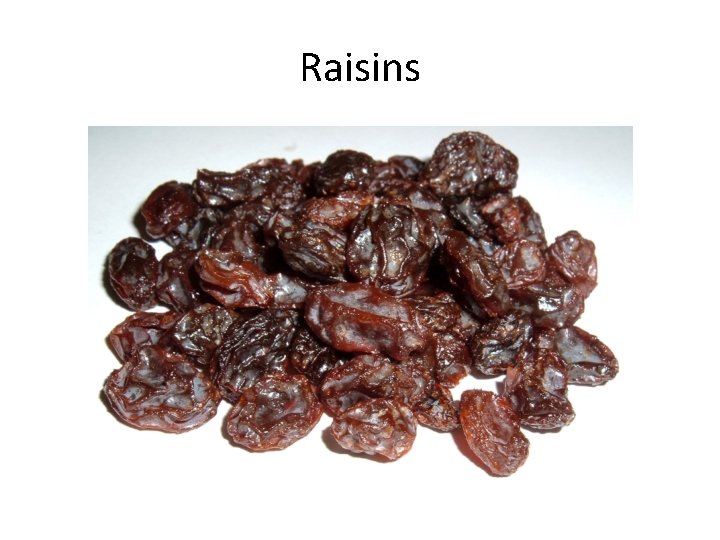 Raisins 