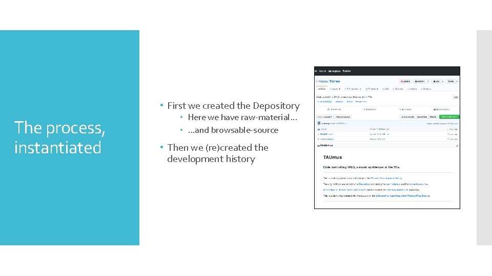 • First we created the Depository The process, instantiated • Here we have • First we created the Depository The process, instantiated • Here we have