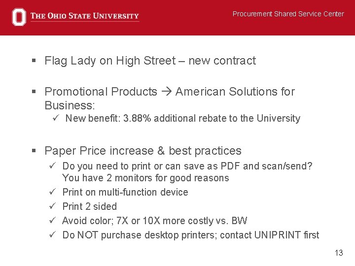 Procurement Shared Service Center § Flag Lady on High Street – new contract §