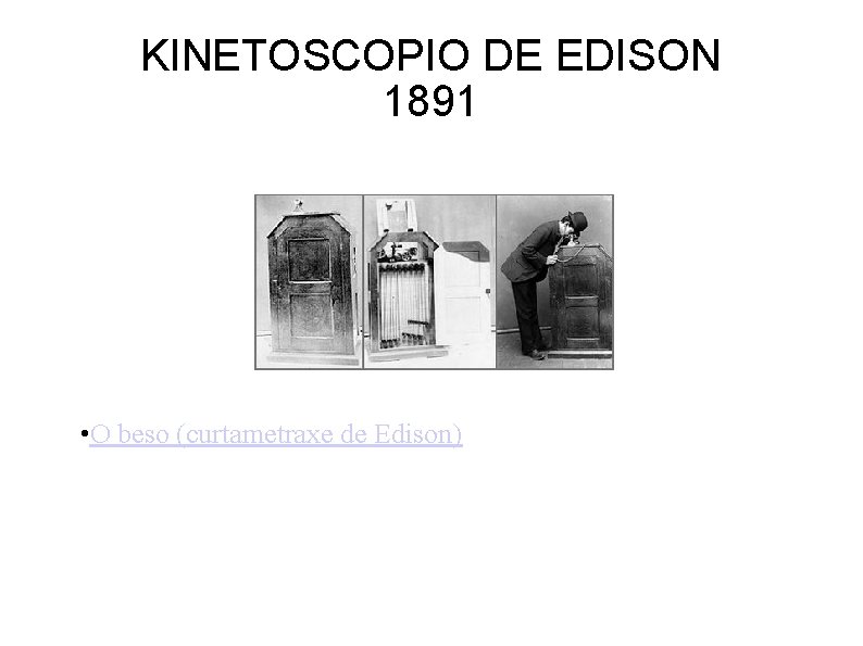 KINETOSCOPIO DE EDISON 1891 • O beso (curtametraxe de Edison) 