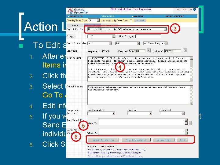 Action List n 3 To Edit an Existing Action Item : 1. 2. 3.