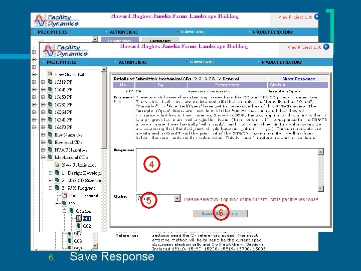 Submittal Tracking n To Respond to a Submission Comment: 1. 2. 3. 4. 5.