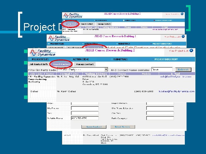 Project Directory n n n Add and Edit Parties and Individuals View Party Information