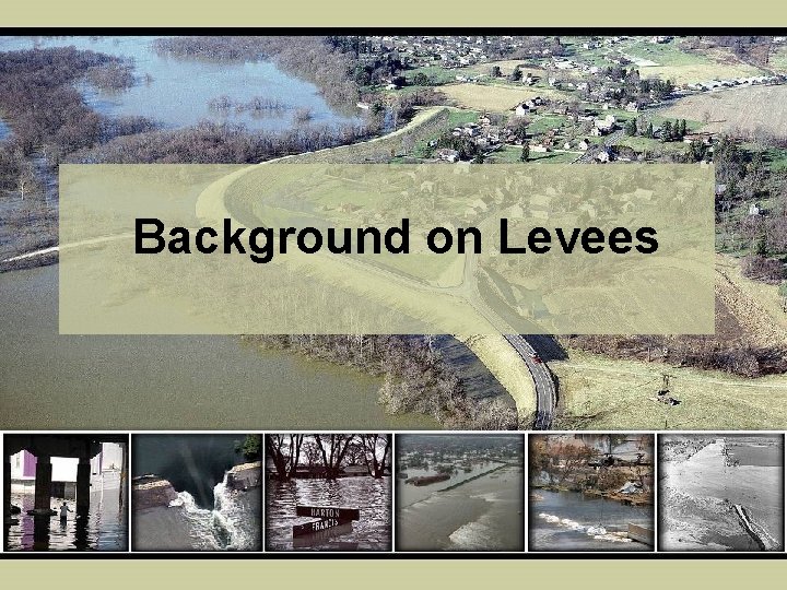Background on Levees 