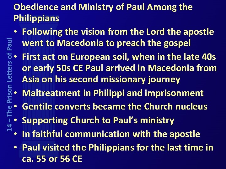 14 – The Prison Letters of Paul Obedience and Ministry of Paul Among the