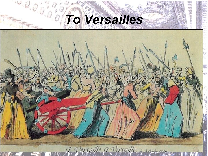 To Versailles 