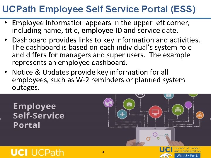 UCPath Employee Self Service Portal (ESS) • Employee information appears in the upper left