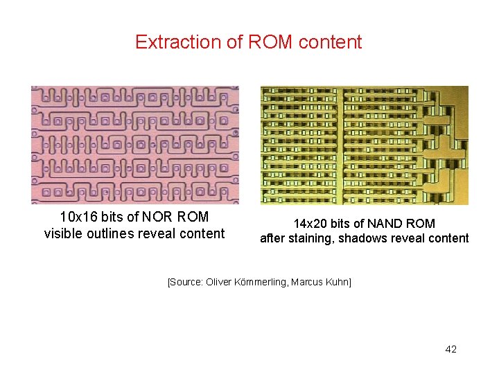 Extraction of ROM content 10 x 16 bits of NOR ROM visible outlines reveal