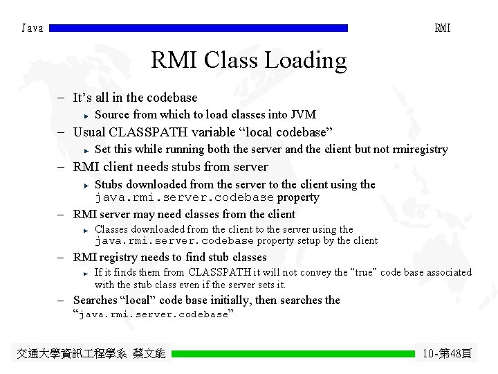 Java RMI Class Loading - It’s all in the codebase Source from which to