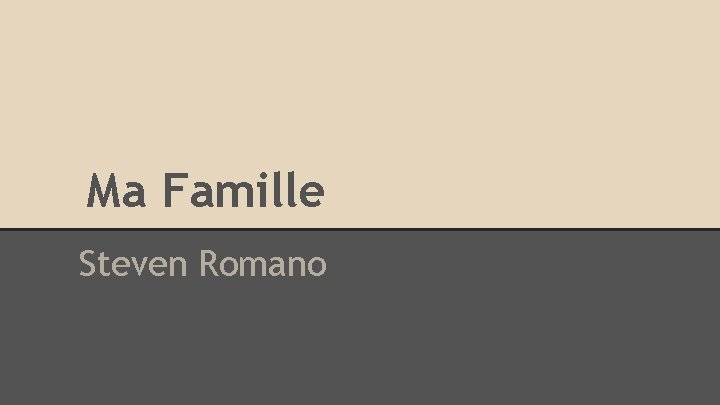 Ma Famille Steven Romano 