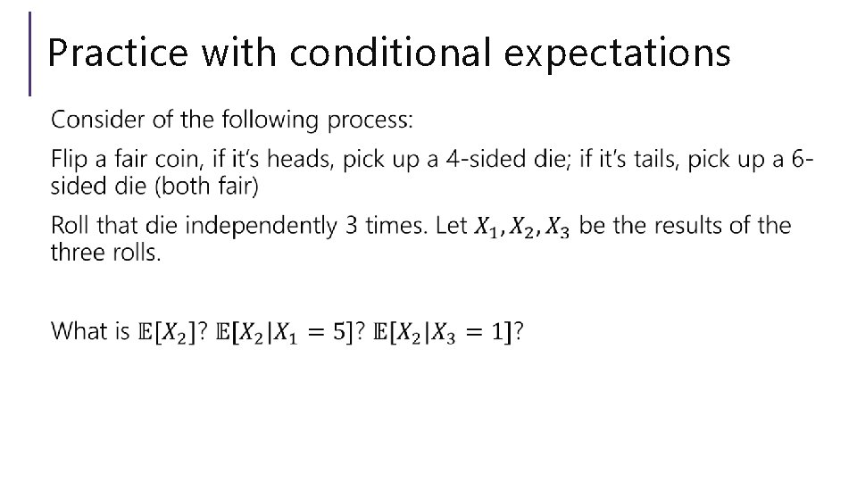 Practice with conditional expectations 