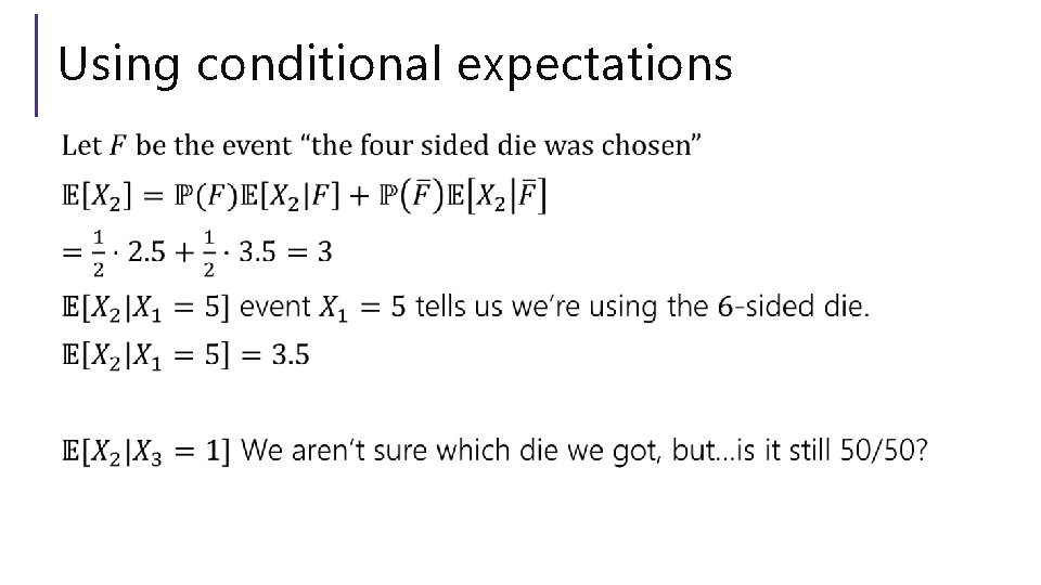 Using conditional expectations 