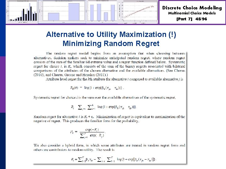 Discrete Choice Modeling Multinomial Choice Models [Part 7] Alternative to Utility Maximization (!) Minimizing