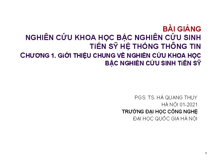 BÀI GIẢNG NGHIÊN CỨU KHOA HỌC BẬC NGHIÊN CỨU SINH TiẾN SỸ HỆ THỐNG