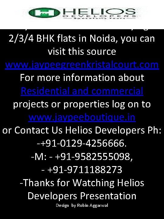 If you are interested in buying 2/3/4 BHK flats in Noida, you can visit
