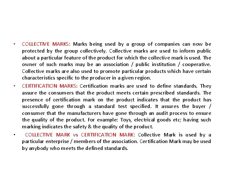  • • • COLLECTIVE MARKS: Marks being used by a group of companies