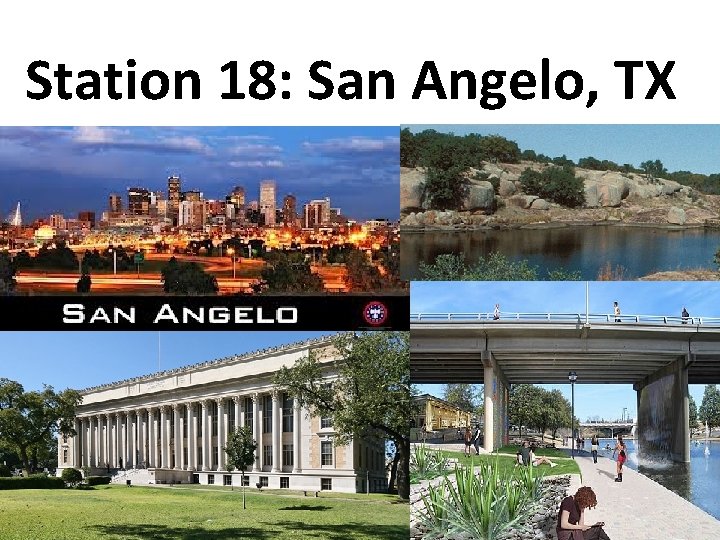 Station 18: San Angelo, TX 