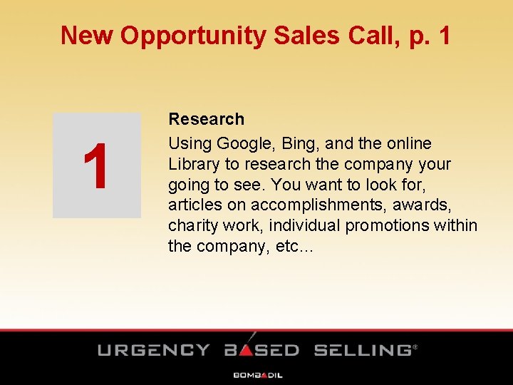 New Opportunity Sales Call, p. 1 1 Research Using Google, Bing, and the online New Opportunity Sales Call, p. 1 1 Research Using Google, Bing, and the online