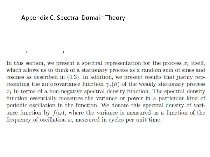 Appendix C. Spectral Domain Theory 