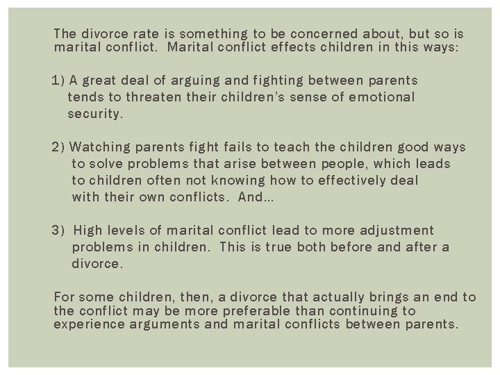 The divorce rate is something to be concerned about, but so is marital conflict.