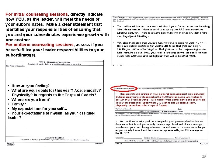 For initial counseling sessions, directly indicate how YOU, as the leader, will meet the