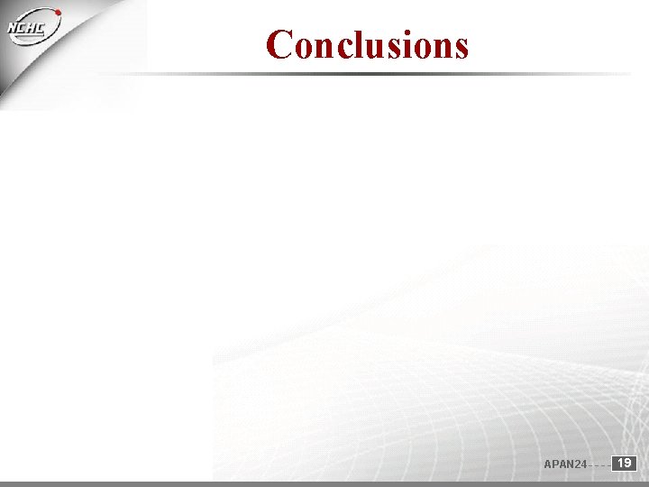 Conclusions APAN 24 19 Conclusions APAN 24 19