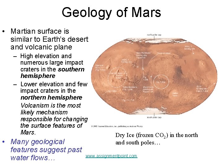 Geology of Mars • Martian surface is similar to Earth’s desert and volcanic plane