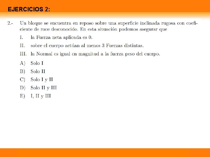 EJERCICIOS 2: Física Calor 1 Temperatura 