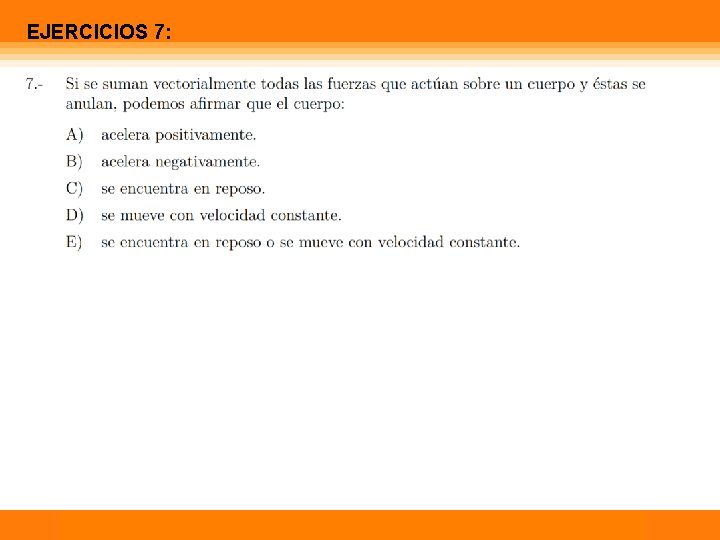 EJERCICIOS 7: Física Calor 1 Temperatura 