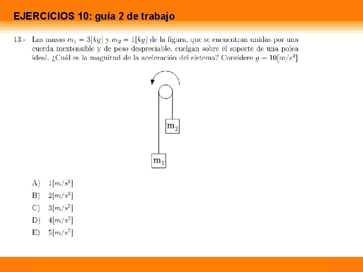 EJERCICIOS 10: guía 2 de trabajo Física Calor 1 Temperatura 