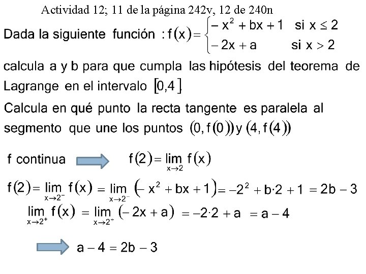 Actividad 12; 11 de la página 242 v, 12 de 240 n 