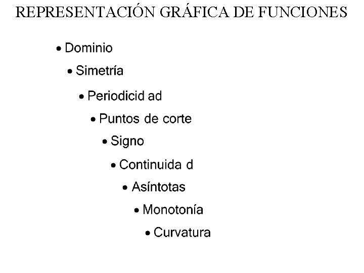 REPRESENTACIÓN GRÁFICA DE FUNCIONES 