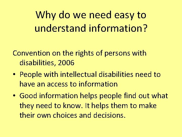 Why do we need easy to understand information? Convention on the rights of persons