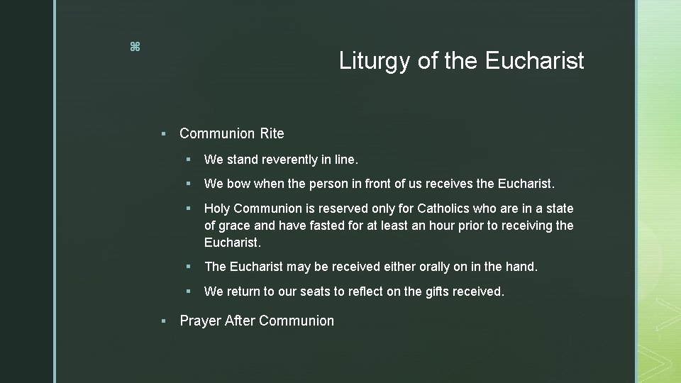 z Liturgy of the Eucharist § § Communion Rite § We stand reverently in